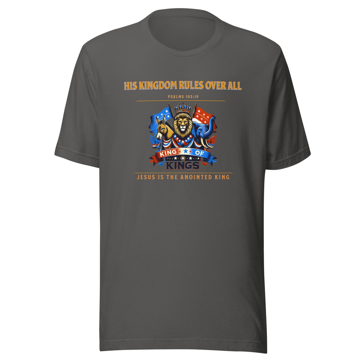 His Kingdom Rules - Unisex t-shirt