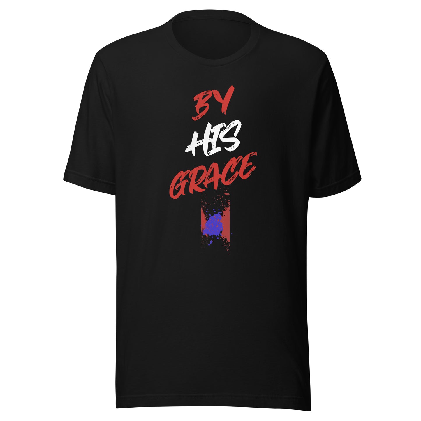 By His Grace - Unisex t-shirt